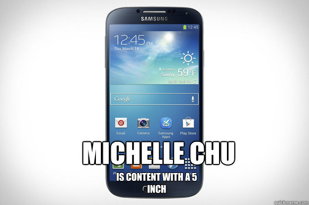 Michelle chu is content with a 5 inch  