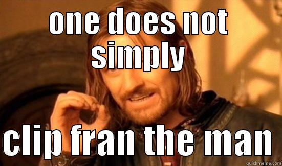 coola booooola! - ONE DOES NOT SIMPLY  CLIP FRAN THE MAN Boromir