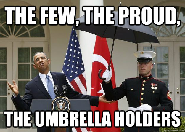 The few, the proud, The umbrella holders - The few, the proud, The umbrella holders  Misc