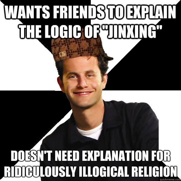 Wants friends to explain the logic of 