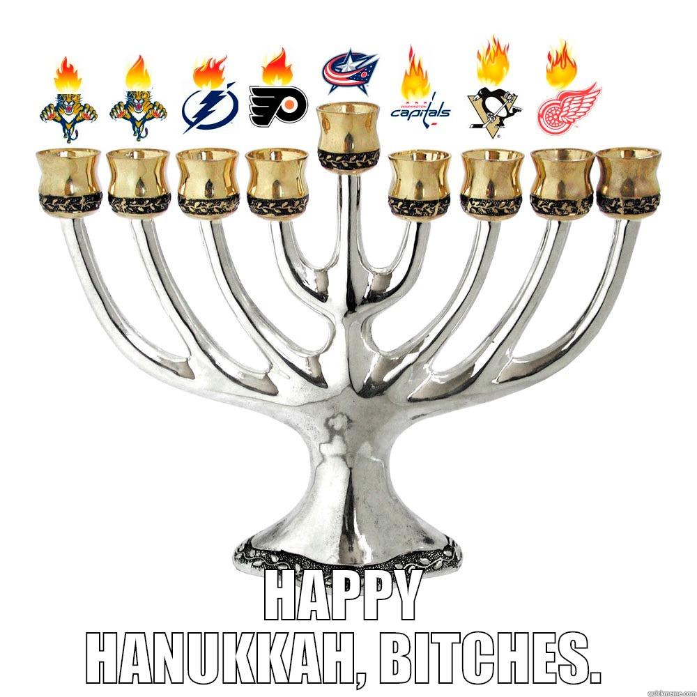  HAPPY HANUKKAH, BITCHES. Misc