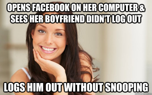 Opens facebook on her computer & sees her boyfriend didn't log out Logs him out without snooping - Opens facebook on her computer & sees her boyfriend didn't log out Logs him out without snooping  Good Girl Gina
