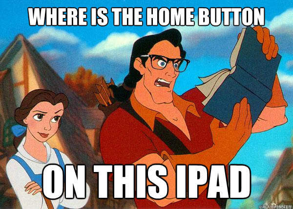 where is the home button on this ipad  Hipster Gaston