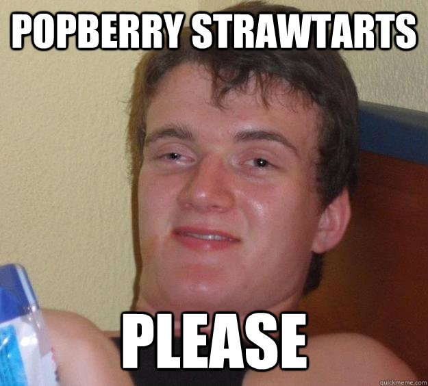 Popberry Strawtarts Please  10 Guy