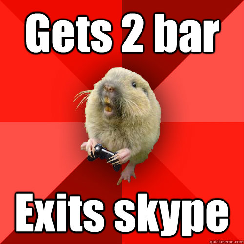 Gets 2 bar Exits skype  Gaming Gopher