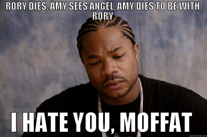 RORY DIES, AMY SEES ANGEL, AMY DIES TO BE WITH RORY I HATE YOU, MOFFAT Misc