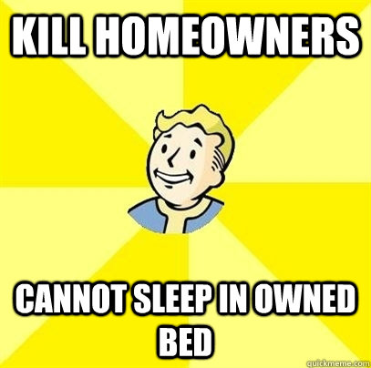 Kill homeowners Cannot sleep in owned bed - Kill homeowners Cannot sleep in owned bed  Fallout 3