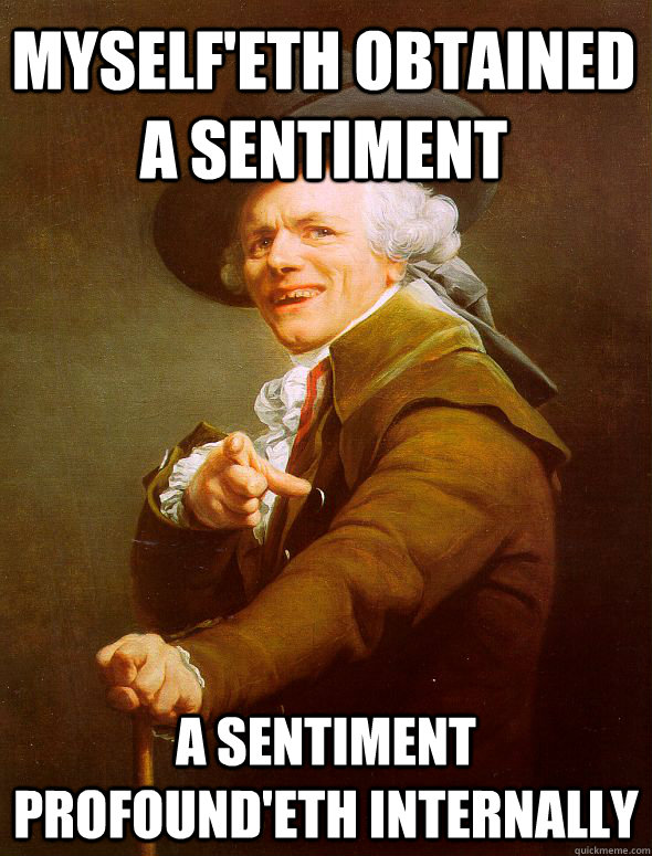 myself'eth obtained a sentiment a sentiment profound'eth internally  Joseph Ducreux