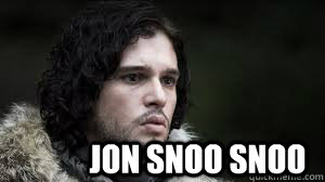 Jon Snoo Snoo - Jon Snoo Snoo  Jon Snoooooo snoo