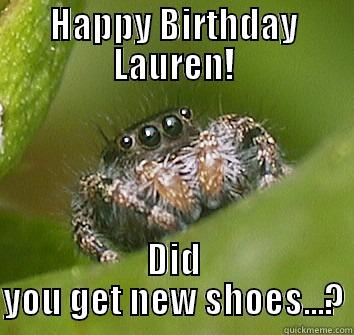 birthday spider - HAPPY BIRTHDAY LAUREN! DID YOU GET NEW SHOES...? Misunderstood Spider