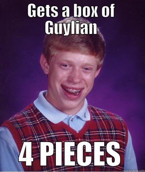 GETS A BOX OF GUYLIAN 4 PIECES Bad Luck Brian