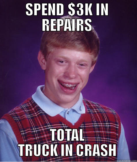 4RUNNER FAIL - SPEND $3K IN REPAIRS TOTAL TRUCK IN CRASH Bad Luck Brian