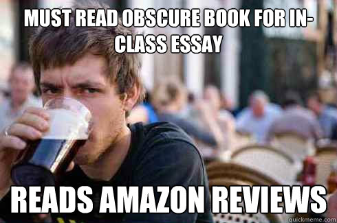 Must read obscure book for in-class essay Reads Amazon reviews  Lazy College Senior