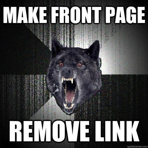 make front page remove link - make front page remove link  Insanity Wolf