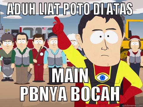 ADUH LIAT POTO DI ATAS MAIN PBNYA BOCAH Captain Hindsight