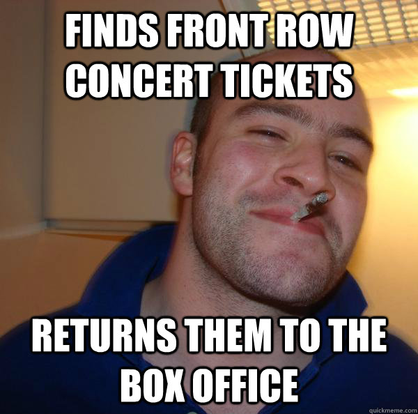 Finds front row concert tickets returns them to the box office - Finds front row concert tickets returns them to the box office  Misc