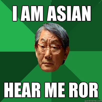 I am asian hear me ror  High Expectations Asian Father