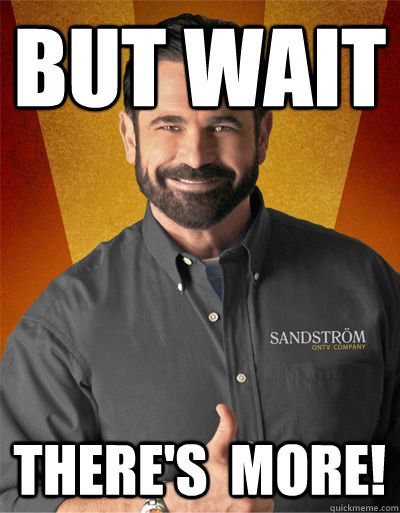 but wait there's  more! - but wait there's  more!  Billy Mays