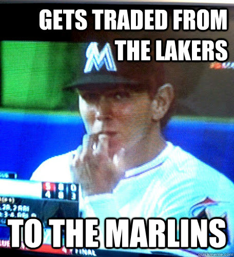 Gets traded from the lakers To the Marlins  Luke Walton