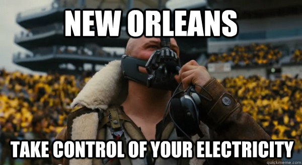 New Orleans Take control of your electricity  Bane