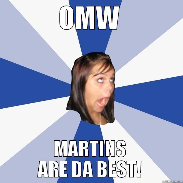 martins war - OMW MARTINS ARE DA BEST! Annoying Facebook Girl