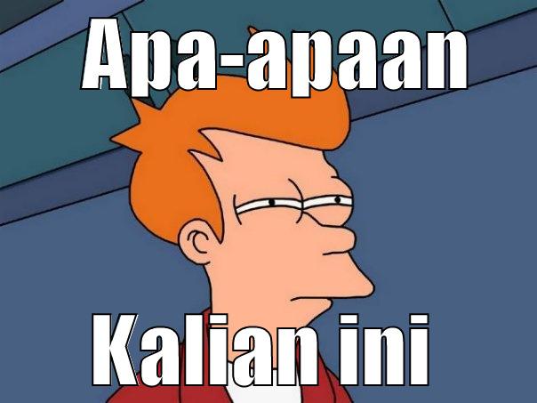    APA-APAAN  KALIAN INI Futurama Fry