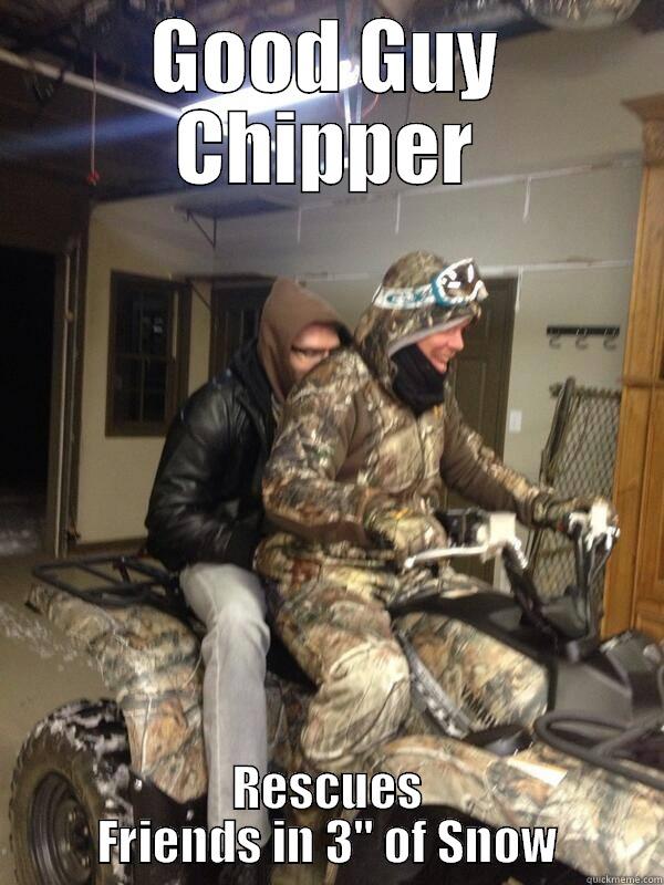 GOOD GUY CHIPPER RESCUES FRIENDS IN 3