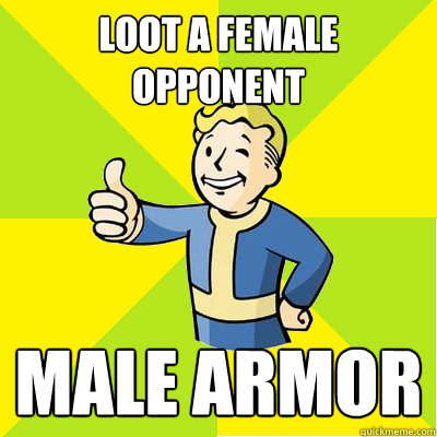 loot a female opponent  male armor  Fallout new vegas