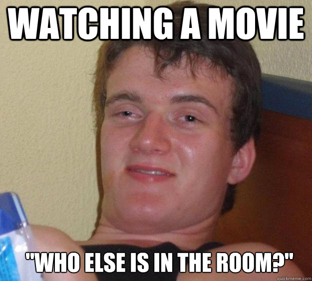 Watching a movie 