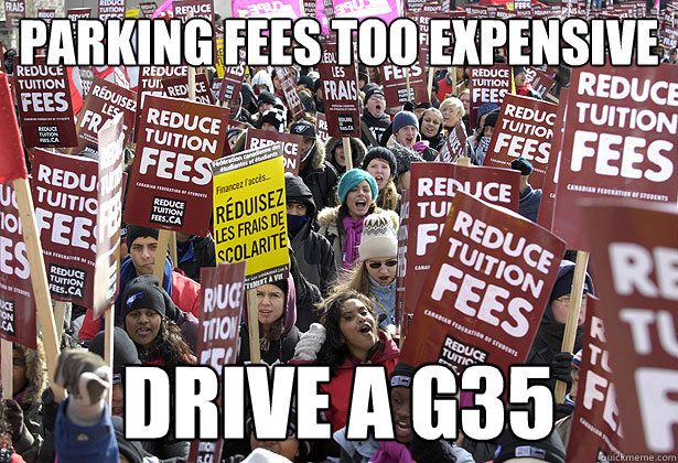 parking fees too expensive drive a g35 - parking fees too expensive drive a g35  Hypocrite protestors