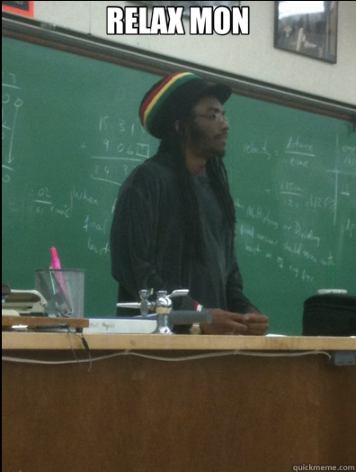 RELAX MON   Rasta Science Teacher