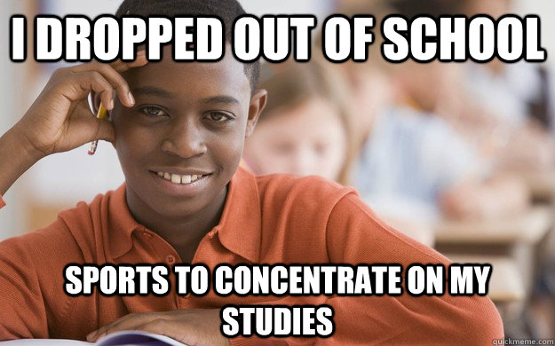 I dropped out of school sports to concentrate on my studies Caption 3 goes here - I dropped out of school sports to concentrate on my studies Caption 3 goes here  Successful Black Son