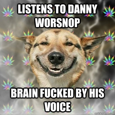 Listens To Danny Worsnop Brain fucked by his voice  Stoner Dog