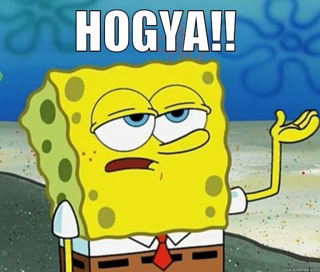 HOGYA!!  Tough Spongebob