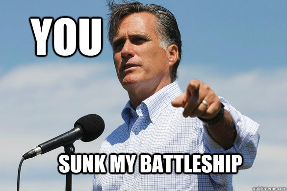 You Sunk my battleship - You Sunk my battleship  Romney Battleship