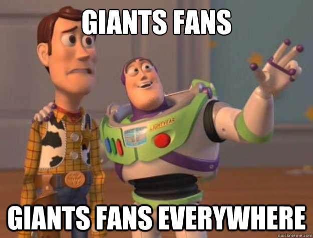 Giants fans giants fans everywhere - Giants fans giants fans everywhere  Toy Story