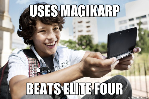 USES MAGIKARP BEATS ELITE FOUR - USES MAGIKARP BEATS ELITE FOUR  Unexpected gamer