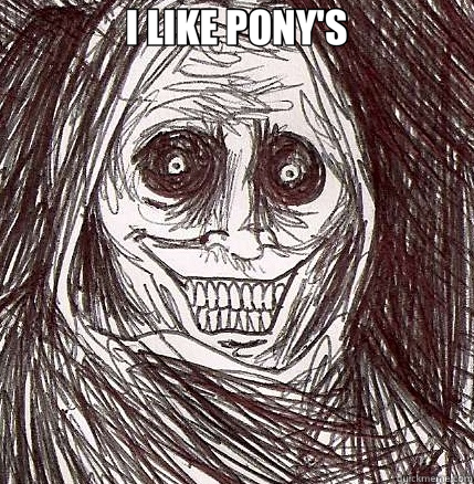 I LIKE PONY'S  - I LIKE PONY'S   Horrifying Houseguest