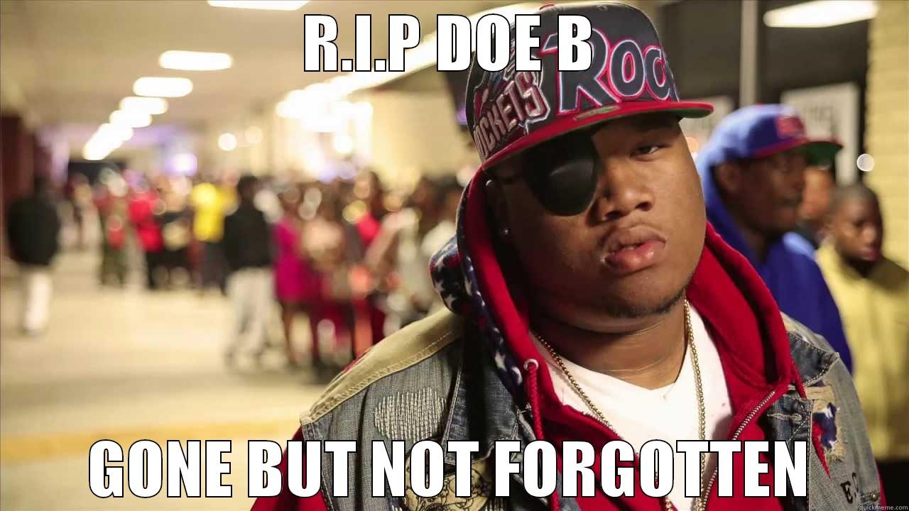 HUSTLE GANG  - R.I.P DOE B GONE BUT NOT FORGOTTEN Misc