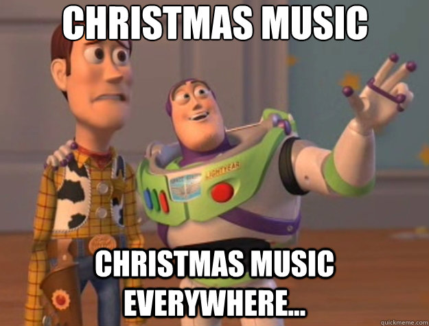 Christmas music Christmas music everywhere... - Christmas music Christmas music everywhere...  Toy Story