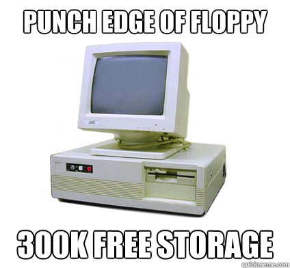 punch edge of floppy 300k free storage  Your First Computer