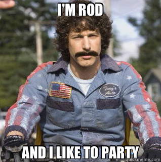I'M ROD AND I LIKE TO PARTY - I'M ROD AND I LIKE TO PARTY  Misc