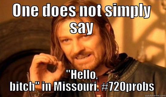 missouri  - ONE DOES NOT SIMPLY SAY 