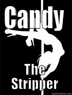 Candy The Stripper - CANDY THE STRIPPER Misc