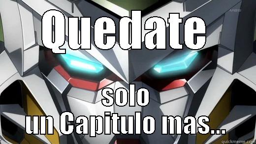 QUEDATE SOLO UN CAPITULO MAS... Misc