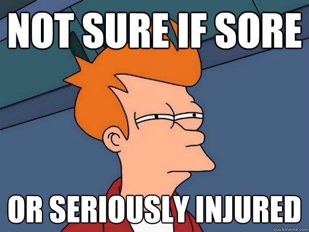 not sure if sore or seriously injured - not sure if sore or seriously injured  Futurama Fry