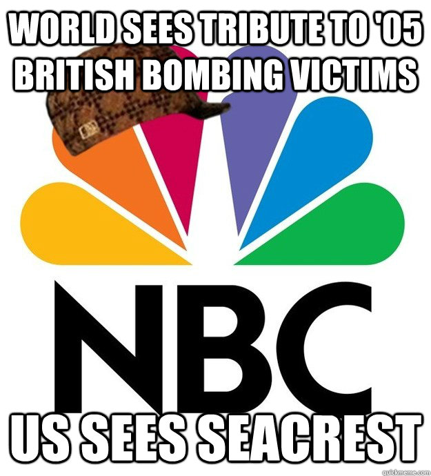 World sees tribute to '05 British Bombing Victims US sees Seacrest  Scumbag NBC