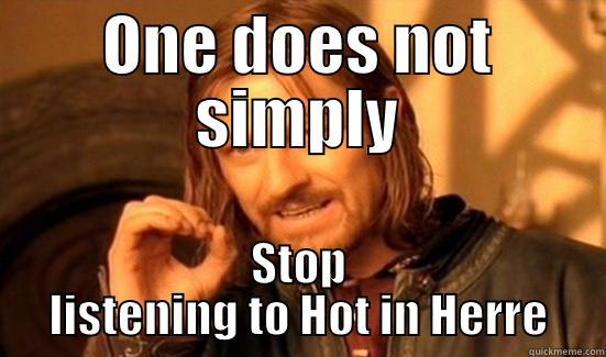 Spanish Radio - ONE DOES NOT SIMPLY STOP LISTENING TO HOT IN HERRE Boromir