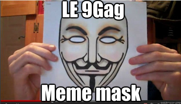 le 9gag meme mask