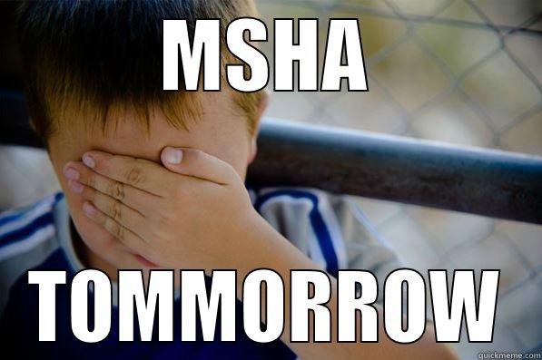 MSHA TOMMORROW Confession kid